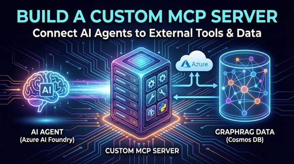Building Custom MCP Tools for Azure AI Foundry Agents (with Cosmos DB GraphRAG)